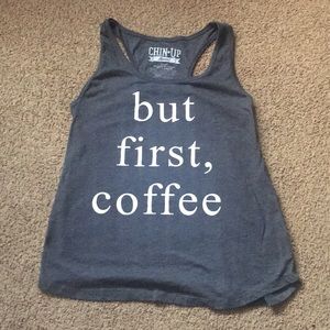 But First, Coffee Tank